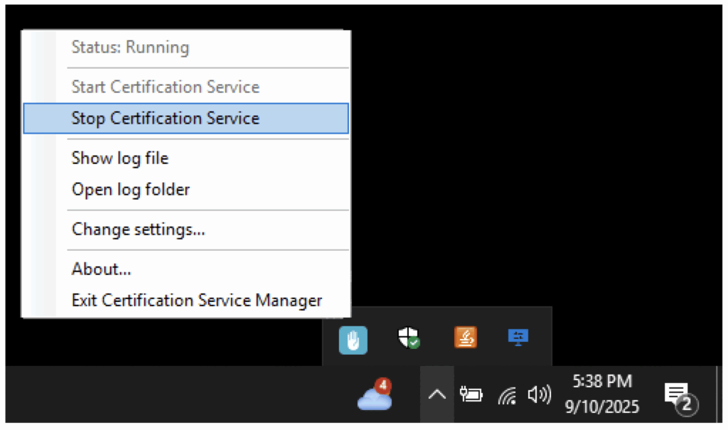 You’ll be prompted to “Restart the service for changed to take effect.” Select “Stop Certification Service”